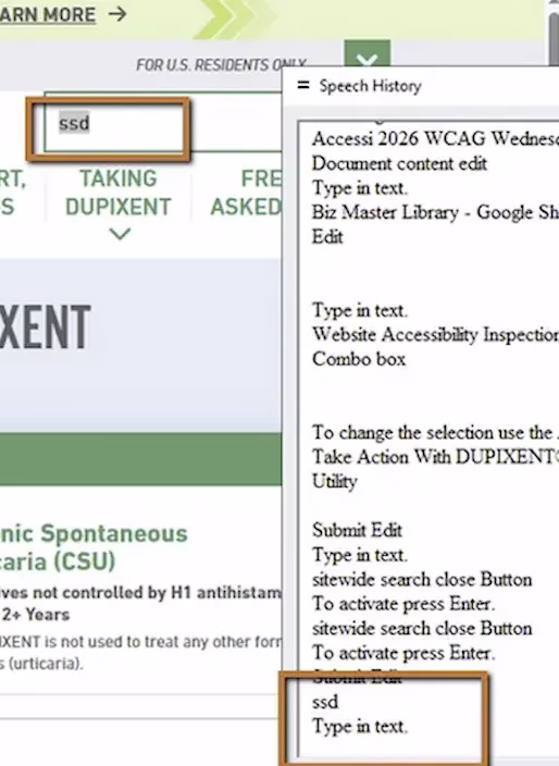 Dupixent website with JAWS speech history showing a search input field announcing only "Type in text" and "Edit" with no label identifying it as a search field.